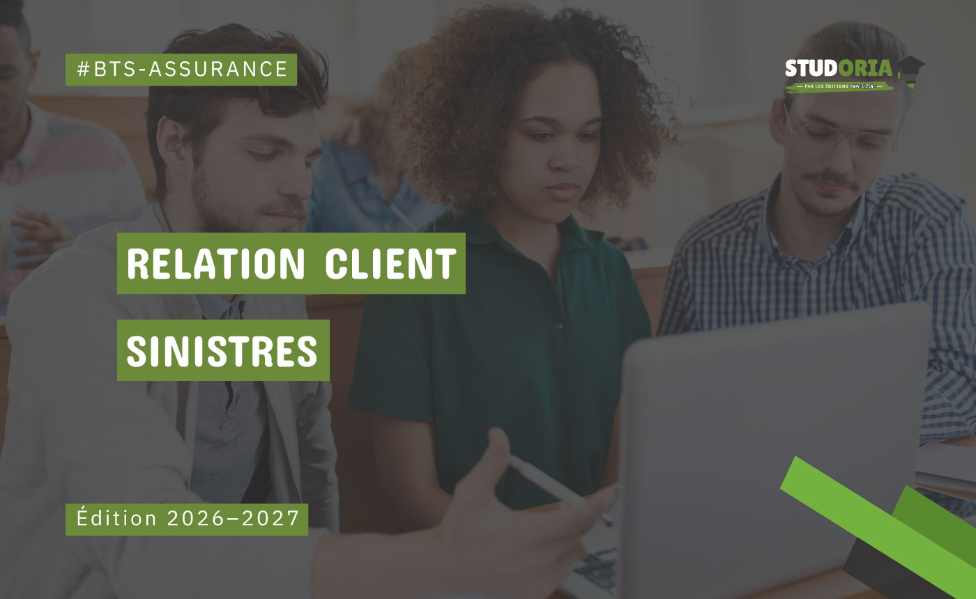 Banner for BTS Assurance module 'Relation Client Sinistres', Édition 2026–2027, showing students collaborating around a laptop.