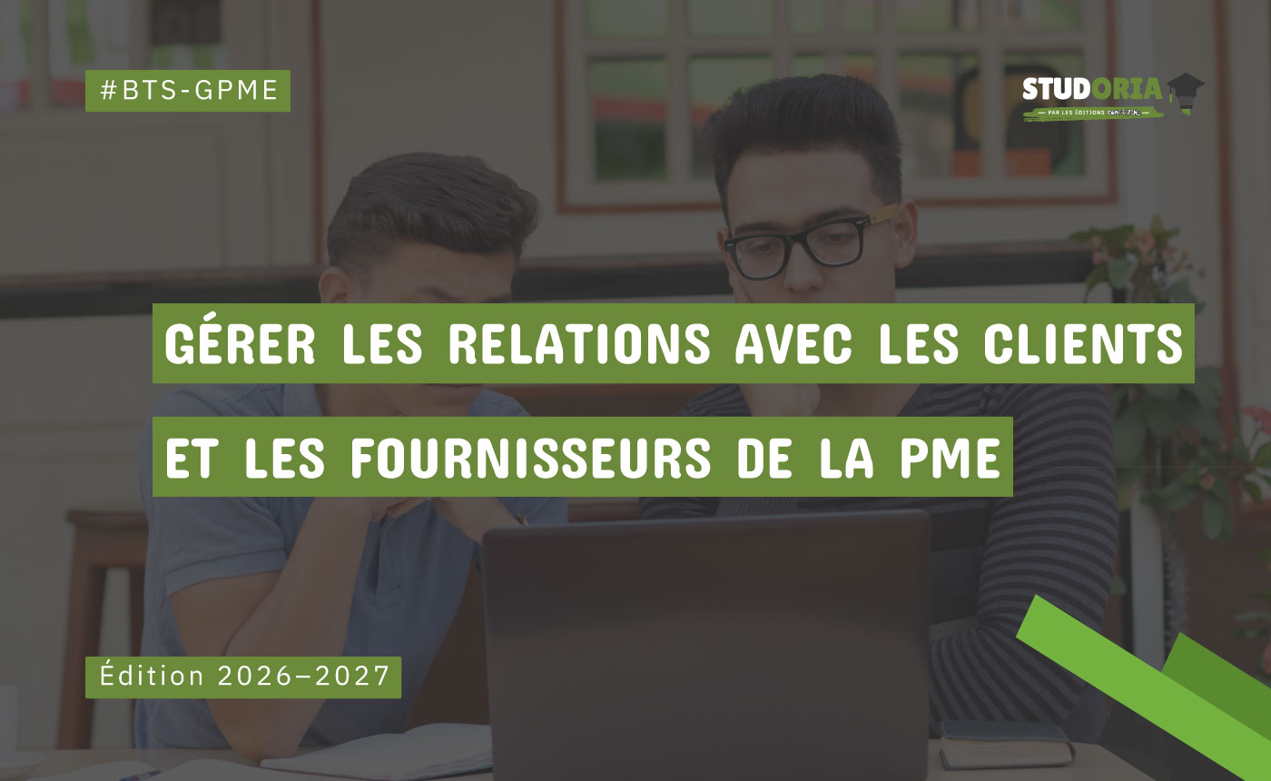 Bannière: « Gérer les relations avec les clients et les fournisseurs de la PME », Édition 2026–2027, Studoria.