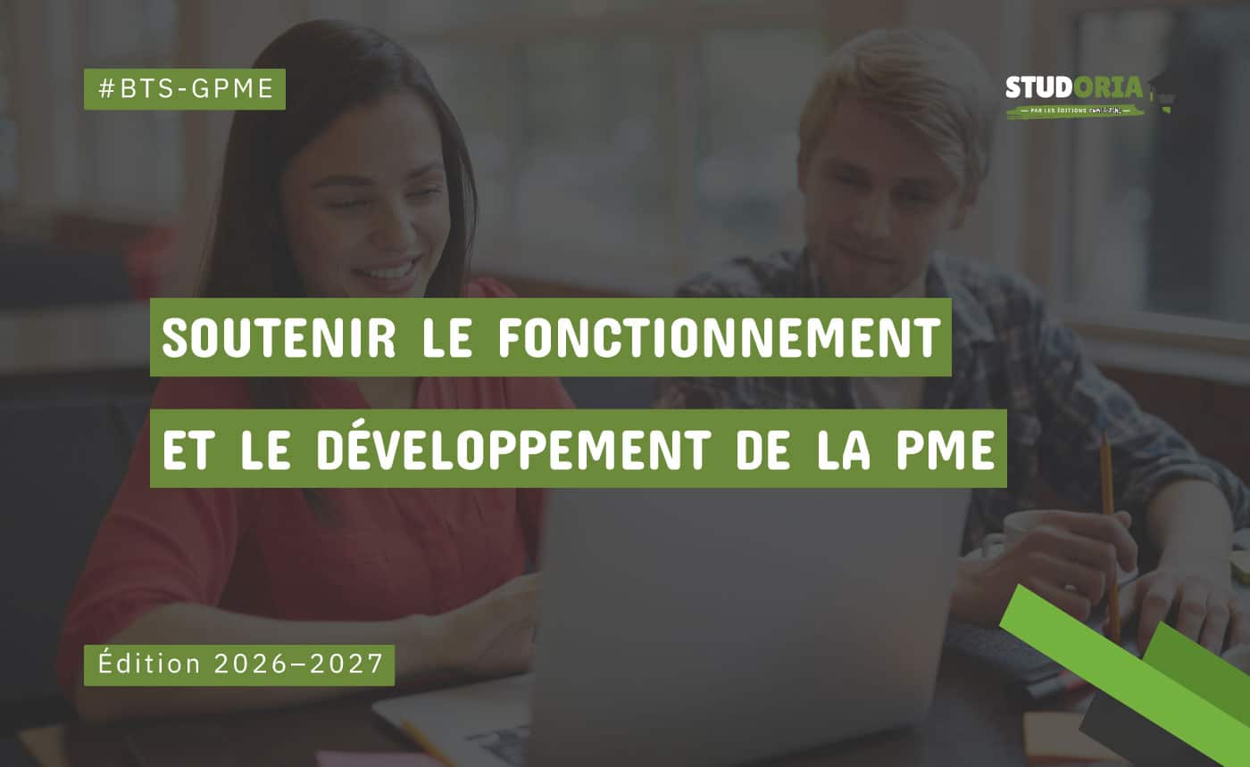 Banner promoting PME support with two students at a laptop; bold green captions read 'Soutenir le fonctionnement et le développement de la PME' — Édition 2026-2027. #BTS-GPME