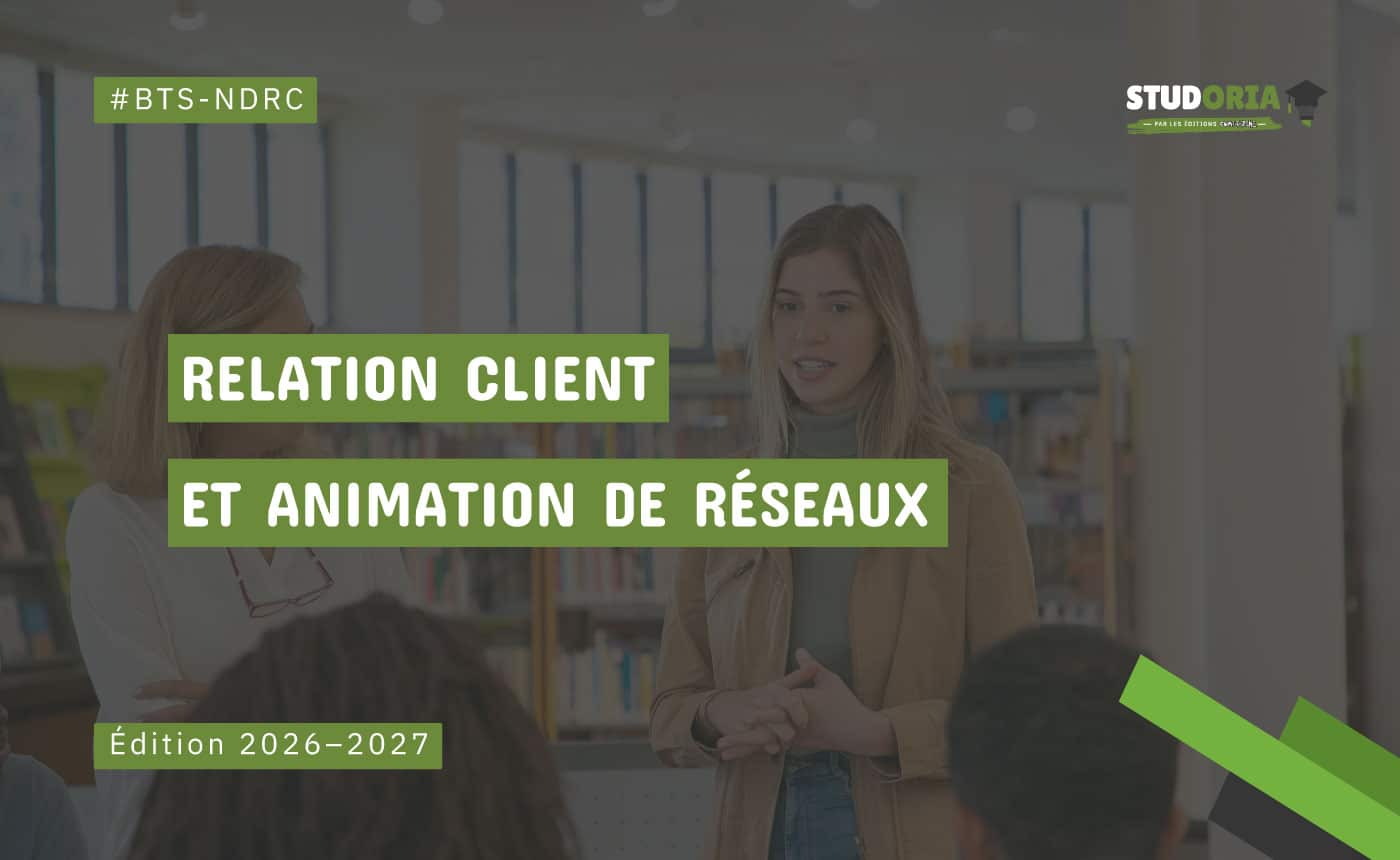 Affiche promotionnelle française pour BTS NDRC: 'Relation client et animation de réseaux', édition 2026–2027, STUDORIA.